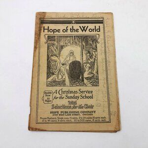 Hope of the World A christmas Service Sunday School 30 pages 1927